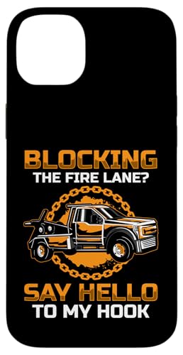 Blocking The Fire Lane? Say Hello To My Hook Hülle für iPhone 14 Plus Blocking The Fire Lane? Say Hello To My Hook Hülle für iPhone 14 Plus von Abschleppdienst Designs Abschleppfahrer Idee
