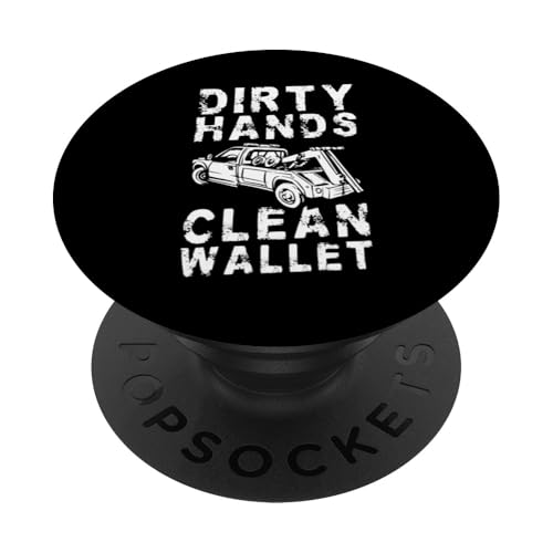 Dirty Hands Clean Wallet Tow Truck Driver PopSockets Klebender PopGrip Dirty Hands Clean Wallet Tow Truck Driver PopSockets Klebender PopGrip von Abschleppdienst Designs Abschleppfahrer Idee