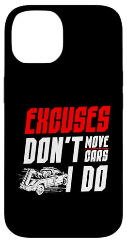Excuses Dont Move Cars I Do Tow Truck Driver Hülle für iPhone 14 Excuses Dont Move Cars I Do Tow Truck Driver Hülle für iPhone 14 von Abschleppdienst Designs Abschleppfahrer Idee