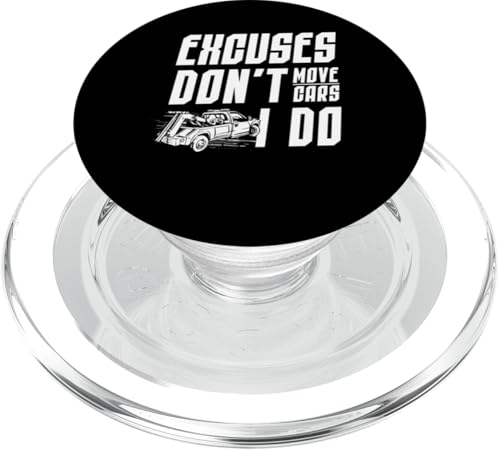 Excuses Dont Move Cars I Do Tow Truck Driver PopSockets PopGrip für MagSafe von Abschleppdienst Designs Abschleppfahrer Idee