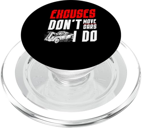 Excuses Dont Move Cars I Do Tow Truck Driver PopSockets PopGrip für MagSafe von Abschleppdienst Designs Abschleppfahrer Idee