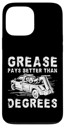 Grease Pays Better Than Degrees Tow Truck Driver Hülle für iPhone 13 Pro Max Grease Pays Better Than Degrees Tow Truck Driver Hülle für iPhone 13 Pro Max von Abschleppdienst Designs Abschleppfahrer Idee