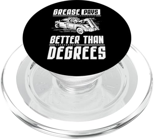 Grease Pays Better Than Degrees Tow Truck Driver PopSockets PopGrip für MagSafe von Abschleppdienst Designs Abschleppfahrer Idee