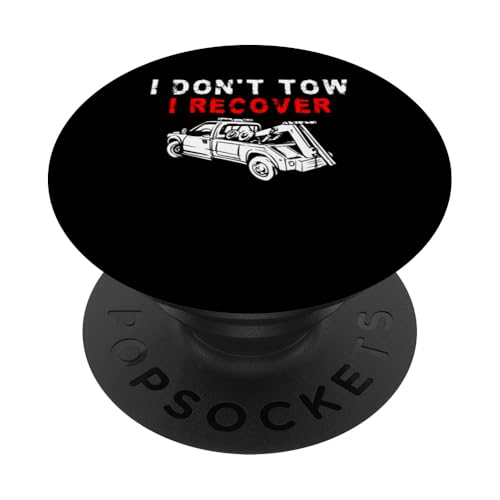 I Dont Tow I Recover Tow Truck Driver PopSockets Klebender PopGrip I Dont Tow I Recover Tow Truck Driver PopSockets Klebender PopGrip von Abschleppdienst Designs Abschleppfahrer Idee