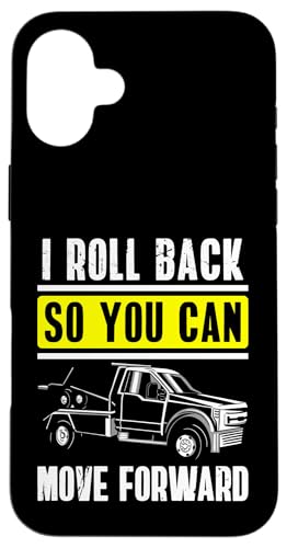 I Roll Back So You Can Move Forward Tow Truck Driver Hülle für iPhone 16 Plus I Roll Back So You Can Move Forward Tow Truck Driver Hülle für iPhone 16 Plus von Abschleppdienst Designs Abschleppfahrer Idee