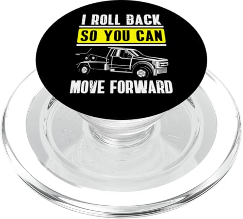 I Roll Back So You Can Move Forward Tow Truck Driver PopSockets PopGrip für MagSafe von Abschleppdienst Designs Abschleppfahrer Idee