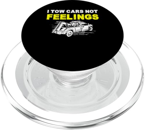 I Tow Cars Not Feelings Tow Truck Driver PopSockets PopGrip für MagSafe von Abschleppdienst Designs Abschleppfahrer Idee