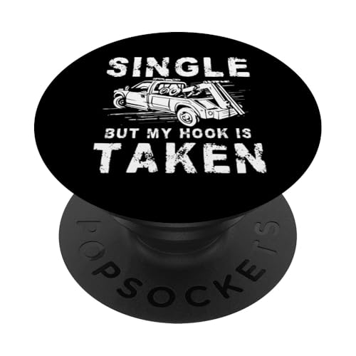 Single But My Hook Is Taken Tow Truck Driver PopSockets Klebender PopGrip Single But My Hook Is Taken Tow Truck Driver PopSockets Klebender PopGrip von Abschleppdienst Designs Abschleppfahrer Idee