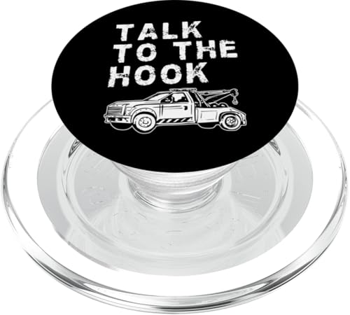 Talk To The Hook Tow Truck Driver PopSockets PopGrip für MagSafe von Abschleppdienst Designs Abschleppfahrer Idee