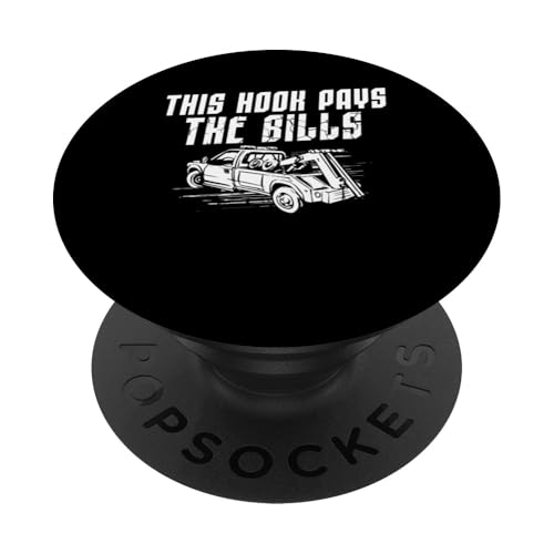 This Hook Pays The Bills Tow Truck Driver PopSockets Klebender PopGrip This Hook Pays The Bills Tow Truck Driver PopSockets Klebender PopGrip von Abschleppdienst Designs Abschleppfahrer Idee