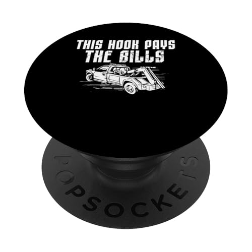 This Hook Pays The Bills Tow Truck Driver PopSockets Klebender PopGrip This Hook Pays The Bills Tow Truck Driver PopSockets Klebender PopGrip von Abschleppdienst Designs Abschleppfahrer Idee