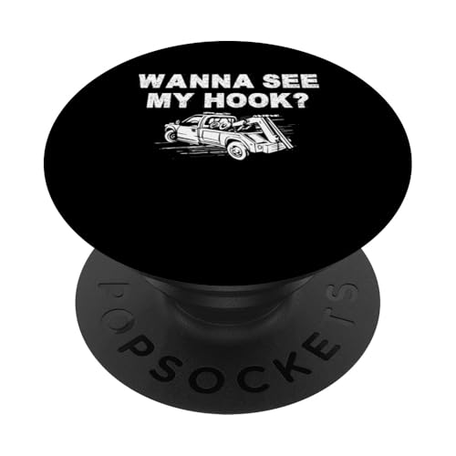 Wanna See My Hook? Tow Truck Driver PopSockets Klebender PopGrip Wanna See My Hook? Tow Truck Driver PopSockets Klebender PopGrip von Abschleppdienst Designs Abschleppfahrer Idee