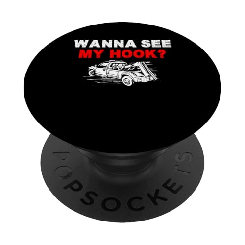 Wanna See My Hook? Tow Truck Driver PopSockets Klebender PopGrip Wanna See My Hook? Tow Truck Driver PopSockets Klebender PopGrip von Abschleppdienst Designs Abschleppfahrer Idee