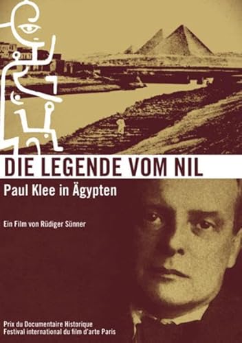 Die Legende vom Nil, Paul Klee in Ägypten, 1 DVD von Absolut Medien