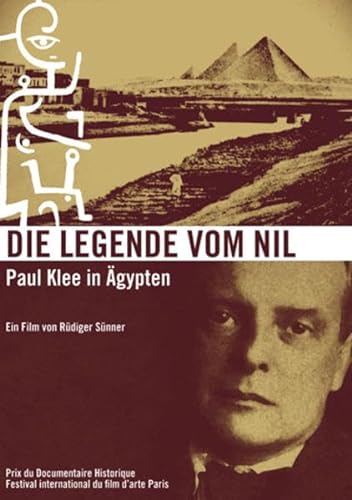 Die Legende vom Nil, Paul Klee in Ägypten, 1 DVD von Absolut Medien