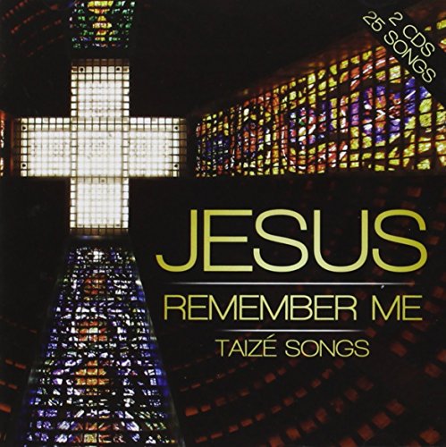 Jesus Remember Me -.. von Absolute
