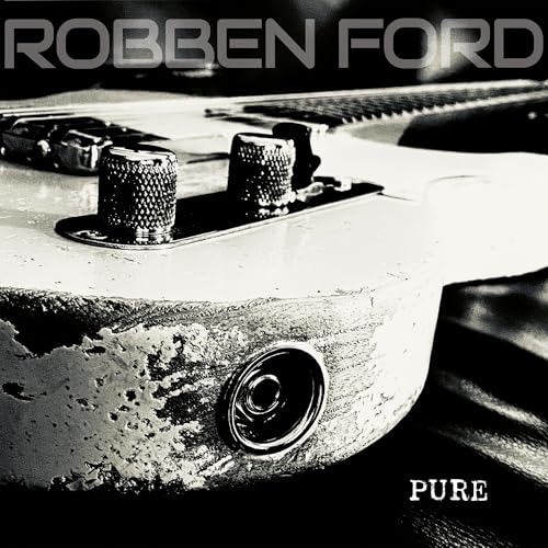 Robben Ford - Pure (LP Crystal Clear) [Vinyl LP] von Absolute