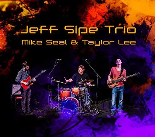Jeff Sipe Trio Jeff Sipe Trio von Abstract Logix