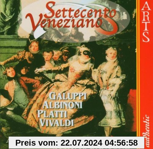 Settecento Veneziano-18. Jahrhu von Accademia Bizantina