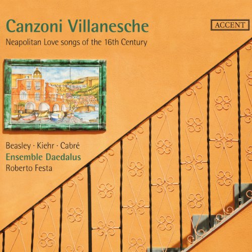 Canzoni Villanesche - Neapolitanische Liebeslieder von Accent