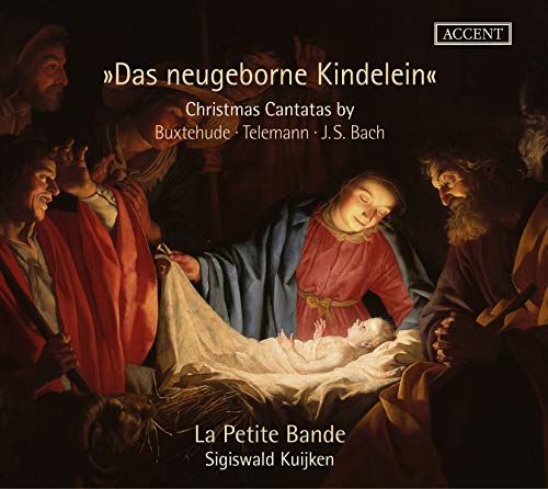 Das Neugeborne Kindelein - Weihnachtskantaten von Buxtehude, Telemann u.a. von Accent