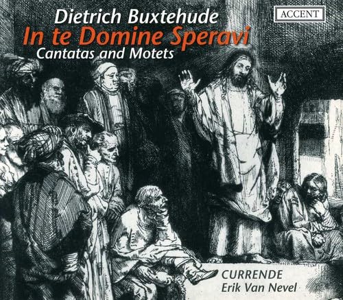 Dietrich Buxtehude: In Te Domine Speravi - Kantaten und Motetten von Accent