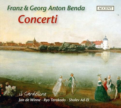 Franz & Georg Anton Benda: Concerti von Accent