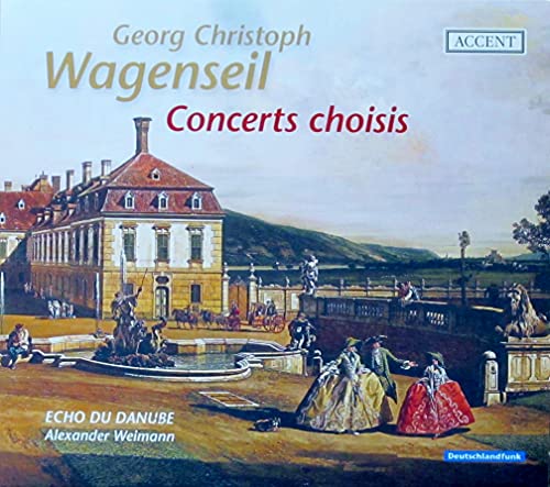 Georg Christoph Wagenseil: Concerts Choisis von Accent