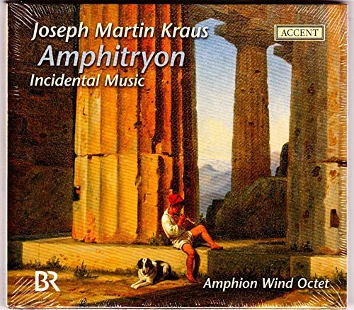 Joseph Martin Kraus: Amphitryon (Schauspielmusik bearb. für Bläseroktett) von Accent