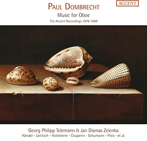 Paul Dombrecht - Musik für Oboe / Music for Oboe von Accent