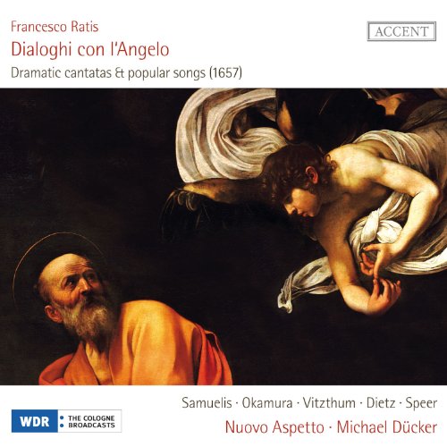 Ratis: Dialoghi Con L'angelo-Dramatic Cantatas von Accent