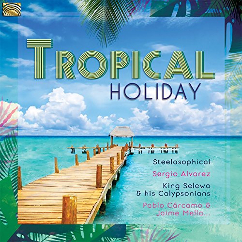 Tropical Holiday von Accent
