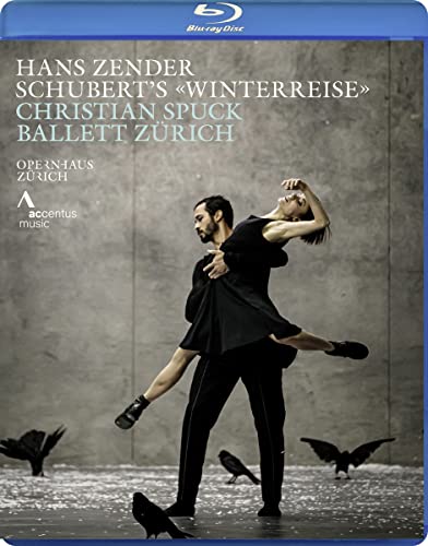 Hans Zender Schuberts „Winterreise“ - Ein Ballett von Christian Spuck [Blu-ray] von Accentus Music