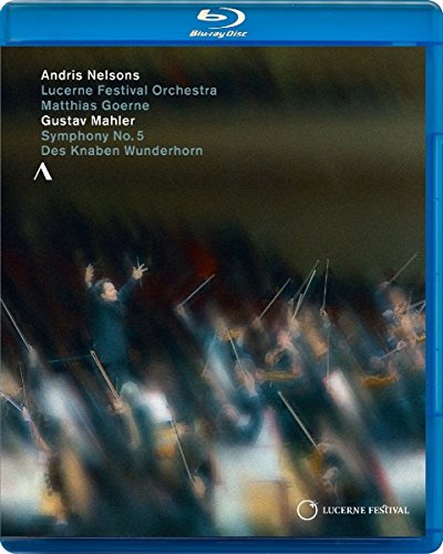 Mahler:Symphony No. 5 [Matthias Goerne - Lucerne Festival Orchestra - Andris Nelsons] [Blu-ray] von Accentus Music