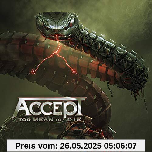 Too Mean to die Too Mean to die von Accept