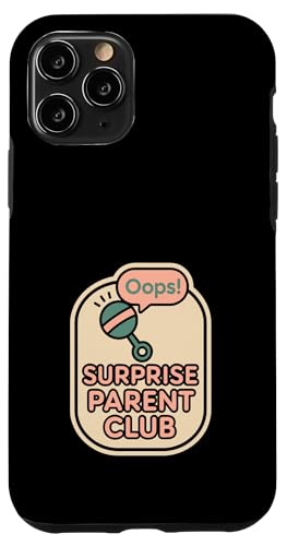 Unplanned Baby Humor Surprise Parent Life Ankündigung Hülle für iPhone 11 Pro Unplanned Baby Humor Surprise Parent Life Ankündigung Hülle für iPhone 11 Pro von Accidental Parent Club New Baby Life Gift Apparel