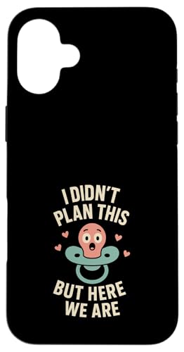Unplanned Baby Humor Surprise Parent Life Ankündigung Hülle für iPhone 16 Plus Unplanned Baby Humor Surprise Parent Life Ankündigung Hülle für iPhone 16 Plus von Accidental Parent Club New Baby Life Gift Apparel