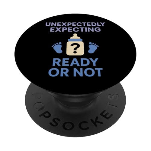 Unplanned Baby Humor Surprise Parent Life Ankündigung PopSockets Klebender PopGrip von Accidental Parent Club New Baby Life Gift Apparel