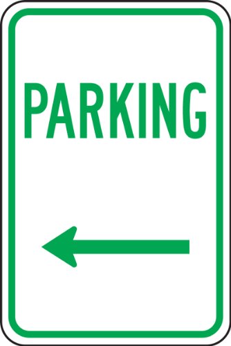Accuform Signs FRP225RA Engineer-Grade Reflective Aluminum Parking Sign, Legend "PARKING (ARROW LEFT)", 18" Length x 12" Width x 0.080" Thickness, Green on White von Accuform