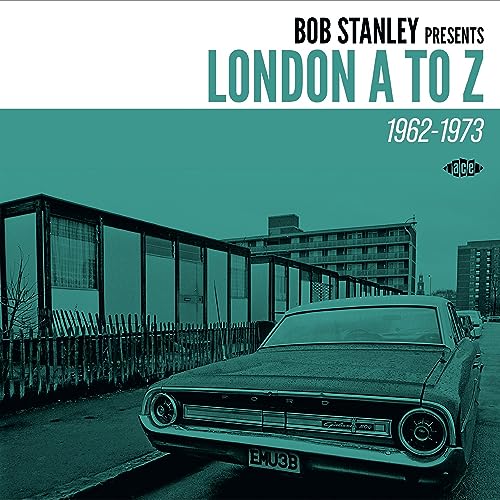 Bob Stanley Presents London a to Z 1962-1973 von Ace Records (Soulfood)