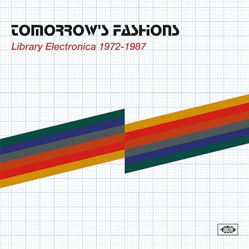 Tomorrow'S Fashions-Library Electronica 1972-1987 [Vinyl LP] von Ace Records (Soulfood)