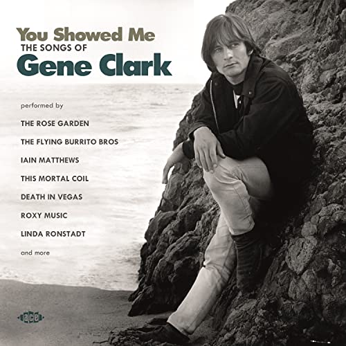 You Showed Me - The Songs Of Gene Clark von Ace Records (Soulfood)