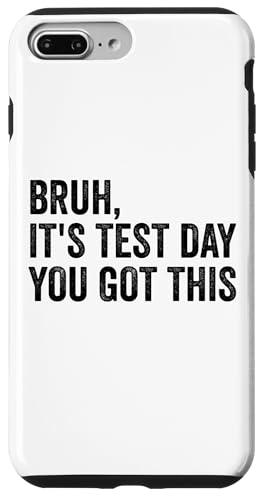 Bruh, es ist Testtag, du hast diesen Lehrer-Testtag Hülle für iPhone 7 Plus/8 Plus von Ace The Test Co.