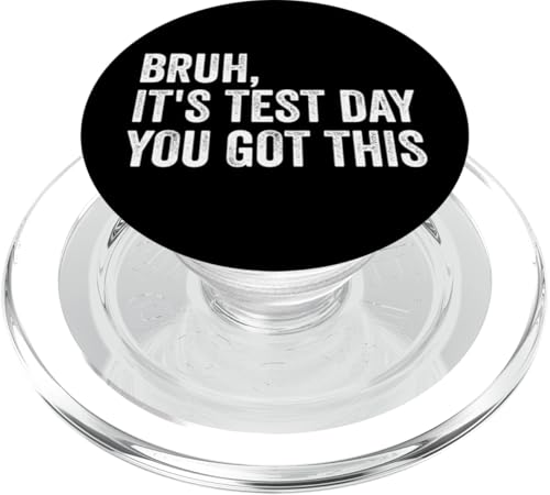 Bruh, es ist Testtag, du hast diesen Lehrer-Testtag PopSockets PopGrip für MagSafe von Ace The Test Co.