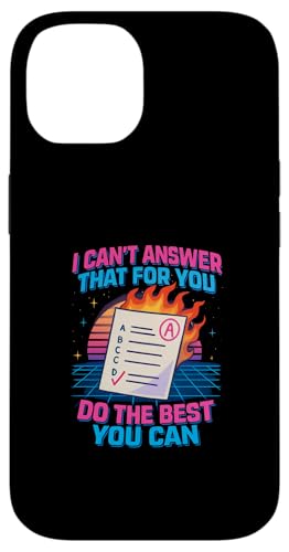 Das kann ich nicht für dich beantworten. Tu das Beste, was du kannst, am Tag Hülle für iPhone 14 von Ace The Test Co.