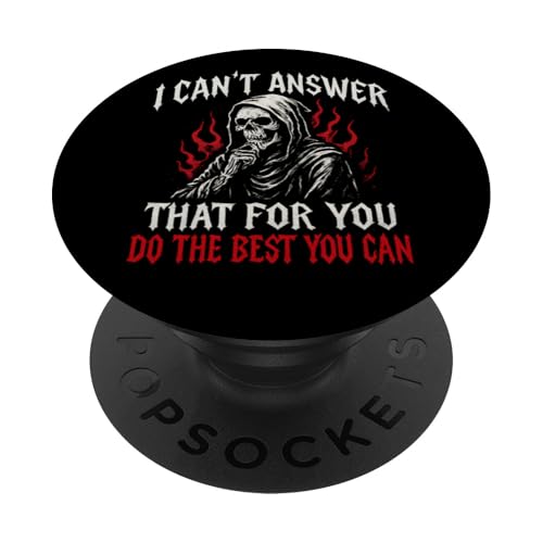 Das kann ich nicht für dich beantworten. Tu das Beste, was du kannst, am Tag PopSockets Klebender PopGrip Das kann ich nicht für dich beantworten. Tu das Beste, was du kannst, am Tag PopSockets Klebender PopGrip von Ace The Test Co.