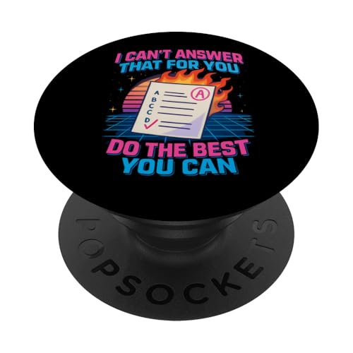 Das kann ich nicht für dich beantworten. Tu das Beste, was du kannst, am Tag PopSockets Klebender PopGrip Das kann ich nicht für dich beantworten. Tu das Beste, was du kannst, am Tag PopSockets Klebender PopGrip von Ace The Test Co.
