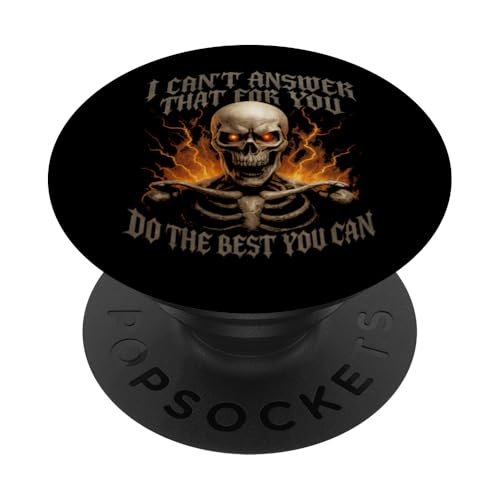 Das kann ich nicht für dich beantworten. Tu das Beste, was du kannst, am Tag PopSockets Klebender PopGrip Das kann ich nicht für dich beantworten. Tu das Beste, was du kannst, am Tag PopSockets Klebender PopGrip von Ace The Test Co.