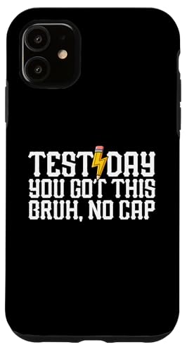 Testtag Du hast diesen Bruh No Cap Teacher Testtag Hülle für iPhone 11 von Ace The Test Co.