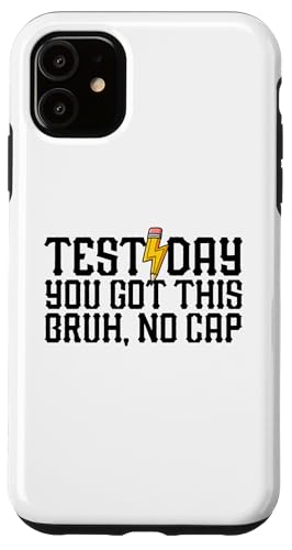 Testtag Du hast diesen Bruh No Cap Teacher Testtag Hülle für iPhone 11 von Ace The Test Co.